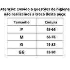 Tabela de medidas Calcinha Modeladora Cintura Alta Elegance do P ao GG